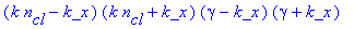 (k*n[cl]-k_x)*(k*n[cl]+k_x)*(gamma-k_x)*(gamma+k_x)