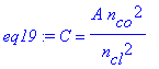 eq19 := C = A*n[co]^2/n[cl]^2