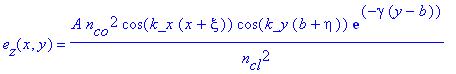 e[z](x,y) = A*n[co]^2/n[cl]^2*cos(k_x*(x+xi))*cos(k_y*(b+eta))*exp(-gamma*(y-b))