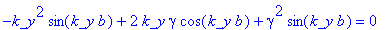 -k_y^2*sin(k_y*b)+2*k_y*gamma*cos(k_y*b)+gamma^2*sin(k_y*b) = 0