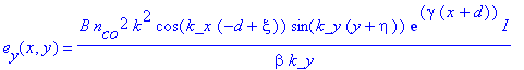 e[y](x,y) = B*n[co]^2*k^2/beta/k_y*cos(k_x*(-d+xi))*sin(k_y*(y+eta))*exp(gamma*(x+d))*I