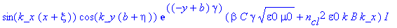 sin(k_x*(x+xi))*cos(k_y*(b+eta))*exp((-y+b)*gamma)*(beta*C*gamma*(epsilon0*mu0)^(1/2)+n[cl]^2*epsilon0*k*B*k_x)*I