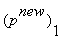 (p^new)[1]
