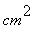 cm^2