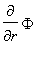 diff(Phi,r)