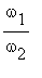 omega[1]/omega[2]