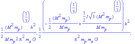 1/2*(M^2*m[p])^(1/3)*h^2/(M*m[p]^2*pi^2*m[e]*G), 1/...