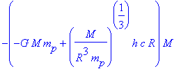 -(-G*M*m[p]+(M/(R^3*m[p]))^(1/3)*h*c*R)*M