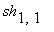sh[1,1]