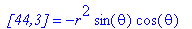 ` [44,3]` = -r^2*sin(theta)*cos(theta)