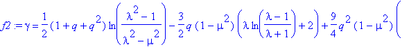 f2 := gamma = 1/2*(1+q+q^2)*ln((lambda^2-1)/(lambda...