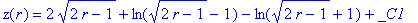 z(r) = 2*sqrt(2*r-1)+ln(sqrt(2*r-1)-1)-ln(sqrt(2*r-...