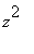z^2