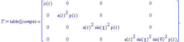 T := TABLE([compts = matrix([[rho(t), 0, 0, 0], [0,...