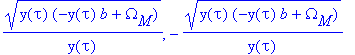 sqrt(y(tau)*(-y(tau)*b+Omega[M]))/y(tau), -sqrt(y(t...