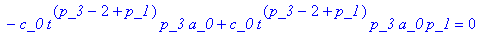 e7 := a_0*t^(p_3-2+p_1)*p_1^2*c_0-a_0*t^(p_3-2+p_1)...