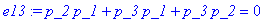e13 := p_2*p_1+p_3*p_1+p_3*p_2 = 0