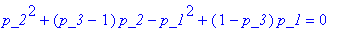 p_2^2+(p_3-1)*p_2-p_1^2+(1-p_3)*p_1 = 0