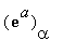 exp(a)[alpha]