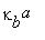 kappa[b]^a