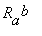 R[a]^b