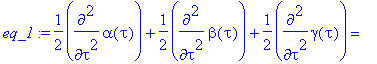 eq_1 := 1/2*diff(alpha(tau),`$`(tau,2))+1/2*diff(be...