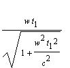 w*t[1]/sqrt(1+w^2*t[1]^2/(c^2))