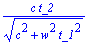 c*t_2/(sqrt(c^2+w^2*t_1^2))