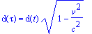 d(tau) = d(t)*sqrt(1-v^2/(c^2))