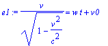 e1 := v/(sqrt(1-v^2/(c^2))) = w*t+v0