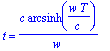 t = c*arcsinh(w*T/c)/w