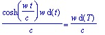 cosh(w*t/c)*w*d(t)/c = w*d(T)/c