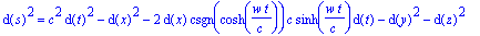 d(s)^2 = c^2*d(t)^2-d(x)^2-2*d(x)*csgn(cosh(w*t/c))...