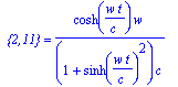 ` {2,11}` = cosh(w*t/c)*w/((1+sinh(w*t/c)^2)*c)