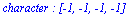 `character : [-1, -1, -1, -1]`