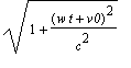 sqrt(1+(w*t+v0)^2/(c^2))