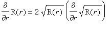 diff(R(r),r) = 2*sqrt(R(r))*diff(sqrt(R(r)),r)
