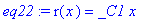 eq22 := r(x) = _C1*x
