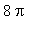 8*pi