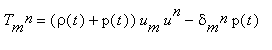 T[m]^n = (rho(t)+p(t))*u[m]*u^n-delta[m]^n*p(t)