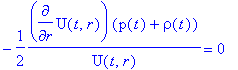 -1/2*diff(U(t,r),r)*(p(t)+rho(t))/U(t,r) = 0
