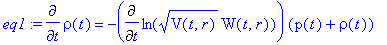 eq1 := diff(rho(t),t) = -Diff(ln(sqrt(V(t,r))*W(t,r...