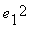 e[1]^2