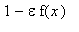 1-epsilon*f(x)
