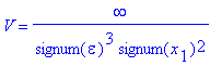 V = 1/signum(epsilon)^3/signum(x[1])^2*infinity