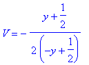 V = -1/2*(y+1/2)/(-y+1/2)