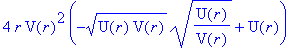 4*r*V(r)^2*(-(U(r)*V(r))^(1/2)*(U(r)/V(r))^(1/2)+U(r))