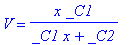 V = x/(_C1*x+_C2)*_C1