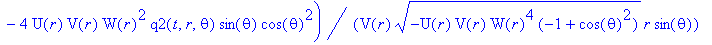 e56 := -1/2*delta*W(r)^2*(-2*W(r)^2*sin(theta)*r*V(r)^2*diff(omega(t,r,theta),t)+2*W(r)^2*sin(theta)*r*V(r)^2*diff(omega(t,r,theta),t)*cos(theta)^2+W(r)^2*sin(theta)*r*q2(t,r,theta)*V(r)*diff(U(r),r)-W...