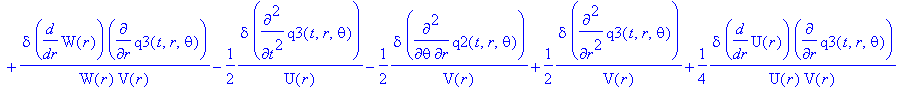 Lgvp := TABLE([index_char = [-1, 1], compts = matrix([[-1/(W(r)^2)+2/W(r)/V(r)*diff(W(r),`$`(r,2))-1/W(r)/V(r)^2*diff(V(r),r)*diff(W(r),r)+1/W(r)^2/V(r)*diff(W(r),r)^2-epsilon-1/2*1/U(r)*epsilon+1/2*1/...